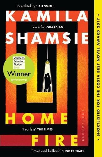 Home Fire : WINNER - WOMEN'S PRIZE FOR FICTION 2018 By:Shamsie, Kamila Eur:17,87 Ден2:699
