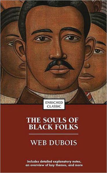 The Souls of Black Folk - Enriched Classic By:Harris, Norman Eur:1,12 Ден2:299