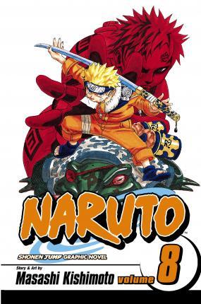 Naruto, Vol. 8 By:Kishimoto, Masashi Eur:12,99 Ден2:599