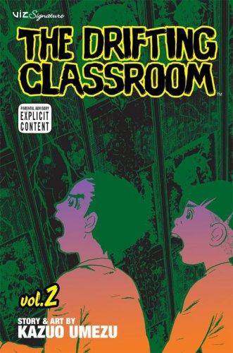 The Drifting Classroom, Vol. 2 By:Umezu, Kazuo Eur:11,37 Ден2:599