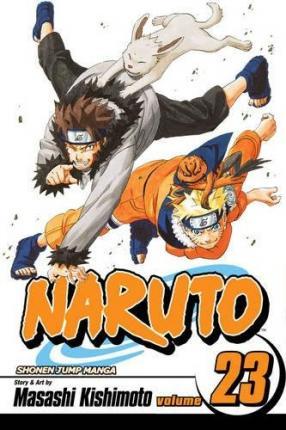 Naruto, Vol. 23 By:Kishimoto, Masashi Eur:16,24 Ден2:599