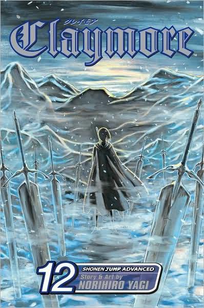 Claymore, Vol. 12 : The Souls of the Fallen By:Yagi, Norihiro Eur:9,74 Ден2:599