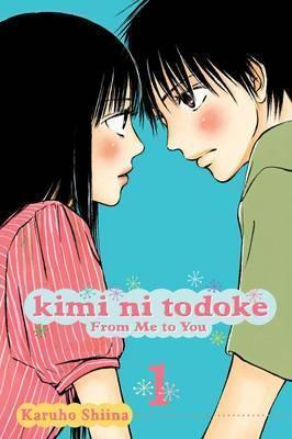 Kimi ni Todoke : From Me to You, Vol. 1 By:Shiina, Karuho Eur:9,74 Ден2:699