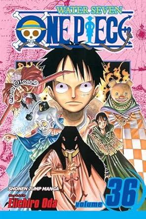 One Piece, Vol. 36 (36) By:Oda, Eiichiro Eur:12,99 Ден2:599