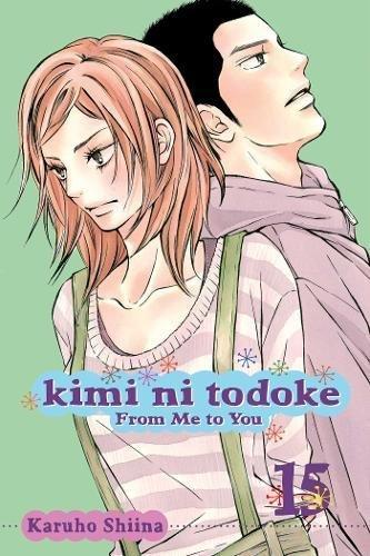 Kimi Ni Todoke: From Me to You, Volume 15 By:Shiina, Karuho Eur:53,64 Ден2:699