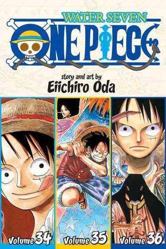 One Piece. Volumes 34, 35, 36 Water Seven - One Piece (Omnibus Edition) By:Oda, Eiichiro Eur:19,50 Ден2:999