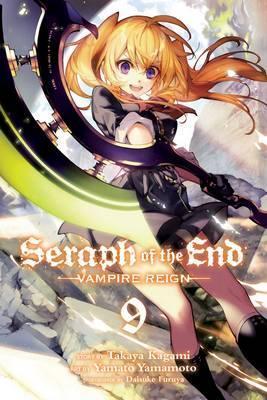Seraph of the End, Vol. 9 : Vampire Reign By:Kagami, Takaya Eur:9,74 Ден2:599