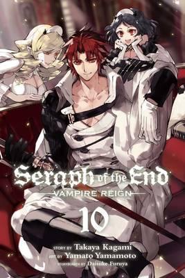 Seraph of the End, Vol. 10 : Vampire Reign By:Kagami, Takaya Eur:14,62 Ден2:599