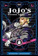 JoJo's Bizarre Adventure: Part 3--Stardust Crusaders, Vol. 2 By:Araki, Hirohiko Eur:11,37 Ден2:1199