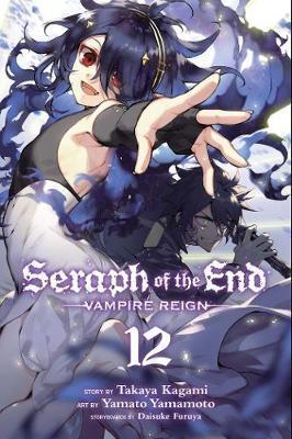 Seraph of the End, Vol. 12 : Vampire Reign By:Kagami, Takaya Eur:11,37 Ден2:599
