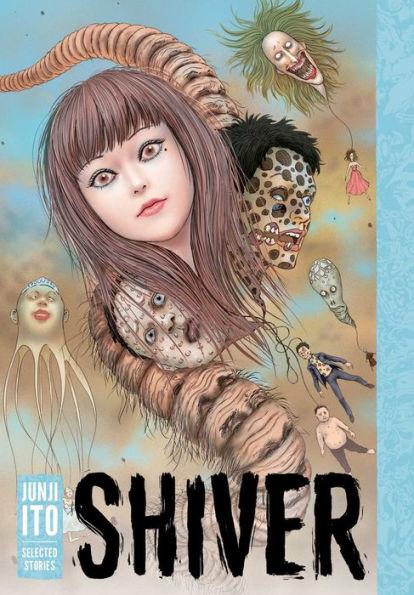 Shiver: Junji Ito Selected Stories By:Ito, Junji Eur:9,74 Ден2:1499