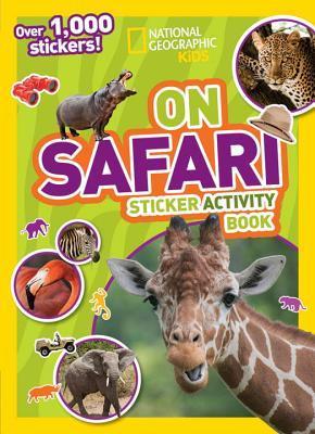 National Geographic Kids On Safari Sticker Activity Book: Over 1,000 Stickers! By:Kids, National Geographic Eur:17,87 Ден2:399