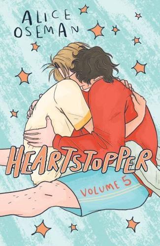 Heartstopper. Volume 5 - Heartstopper By:Oseman, Alice Eur:17,87 Ден2:999