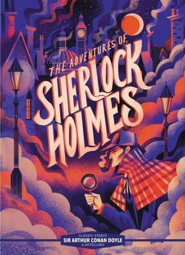 Classic Starts?¬: The Adventures of Sherlock Holmes - Classic Starts?¬ By:Karl James Mountford Eur:9,74 Ден2:499