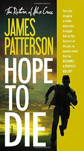 Hope to Die By:Patterson, James Eur:8,11 Ден2:599