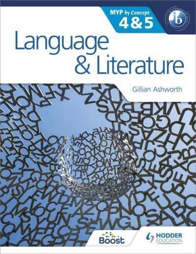 English Language and Literature for the IB MP 4&5 By:Ashworth, Gillian Eur:16,24 Ден2:3199