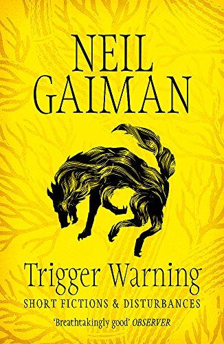 Trigger Warning: Short Fictions and Disturbances By:Gaiman, Neil Eur:11,37 Ден2:799
