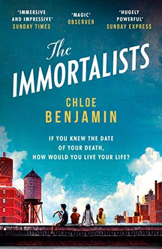 The Immortalists : If you knew the date of your death, how would you live? By:Benjamin, Chloe Eur:12,99 Ден2:799