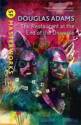 The Restaurant at the End of the Universe By:Adams, Douglas Eur:8,11 Ден2:1099