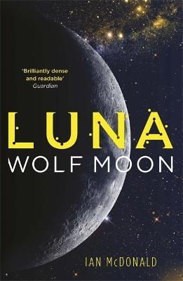 Luna: Wolf Moon By:McDonald, Ian Eur:22,75 Ден2:699