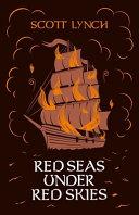 Red Seas Under Red Skies By:Lynch, Scott Eur:17,87 Ден2:1299