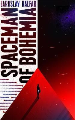 Spaceman of Bohemia: SHORTLISTED FOR THE ARTHUR C. CLARKE AWARD FOR SCIENCE FICTION By:Kalfar, Jaroslav Eur:6,49 Ден2:1099