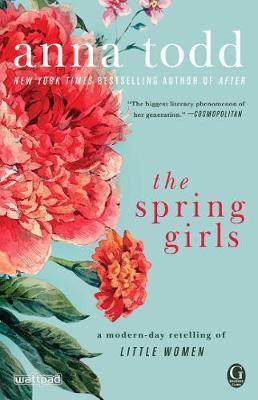The Spring Girls : A Modern-Day Retelling of Little Women By:Todd, Anna Eur:16,24 Ден2:999