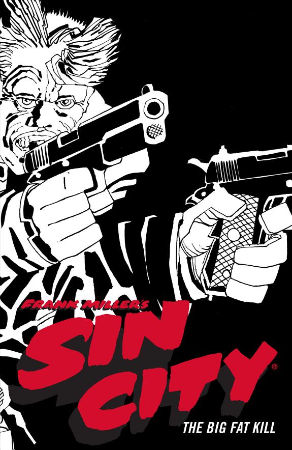 Frank Miller's Sin City Volume 3: The Big Fat Kill By:Miller, Frank Eur:12,99 Ден2:1499