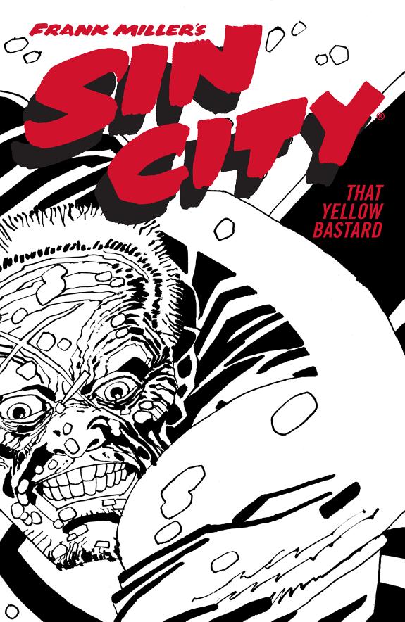 Frank Miller's Sin City Volume 4: That Yellow Bastard By:Miller, Frank Eur:19,50 Ден2:1499