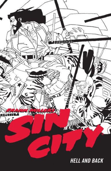 Frank Miller's Sin City Volume 7: Hell and Back By:Miller, Frank Eur:35,76 Ден2:1499
