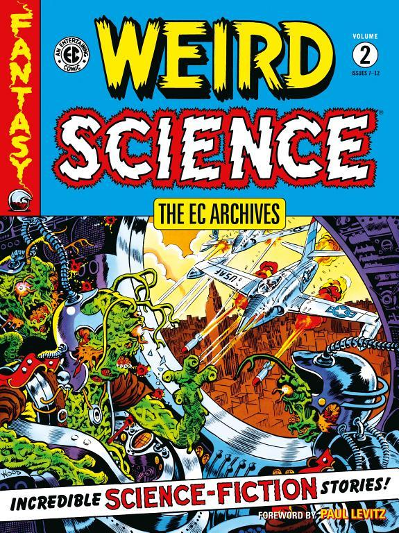 The EC Archives: Weird Science Volume 2 By:Feldstein, Al Eur:11,37 Ден2:1199