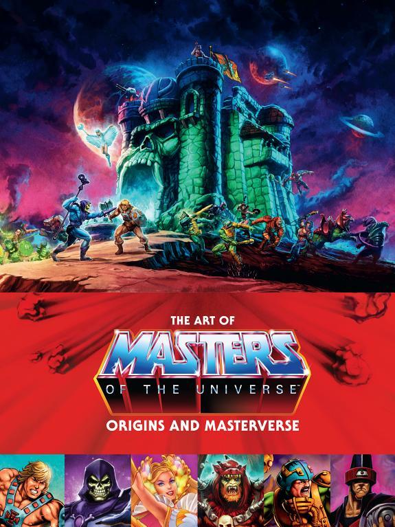 The Art of Masters of the Universe: Origins and Masterverse By:Mattel Eur:27,63 Ден2:2699
