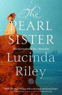 The Pearl Sister By:Riley, Lucinda Eur:8,11 Ден2:799
