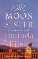 The Moon Sister By:Riley, Lucinda Eur:12,99 Ден2:799
