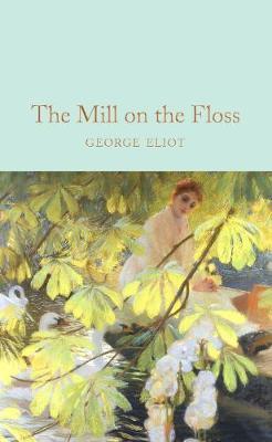 The Mill on the Floss By:Eliot, George Eur:1,12 Ден2:899