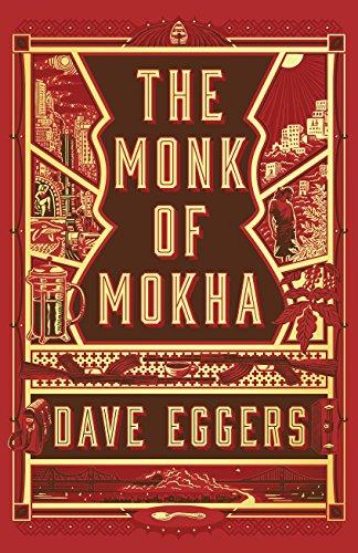 The Monk of Mokha By:Eggers, Dave Eur:12,99 Ден2:899
