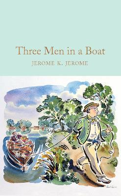Three Men in a Boat By:Jerome, Jerome K. Eur:9,74 Ден2:799