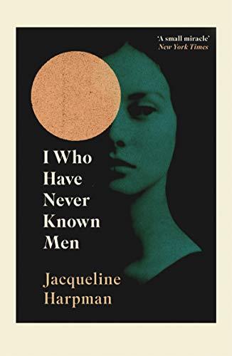 I Who Have Never Known Men By:Harpman, Jacqueline Eur:61,77 Ден2:799
