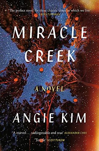 Miracle Creek : Winner of the 2020 Edgar Award for best first novel By:Kim, Angie Eur:11,37 Ден2:1099