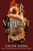 Our Violent Ends By:Gong, Chloe Eur:9,74 Ден2:699