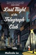 Last Night at the Telegraph Club By:Lo, Malinda Eur:12,99 Ден2:799