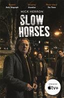 Slow Horses By:Herron, Mick Eur:17,87 Ден2:799