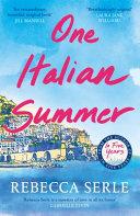 One Italian Summer By:Serle, Rebecca Eur:11,37 Ден2:799