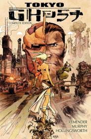 Tokyo Ghost: Complete Edition By:Remender, Rick Eur:14,62 Ден2:2199