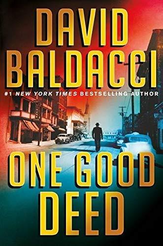 ONE GOOD DEED By:Baldacci, David Eur:11,37 Ден2:899