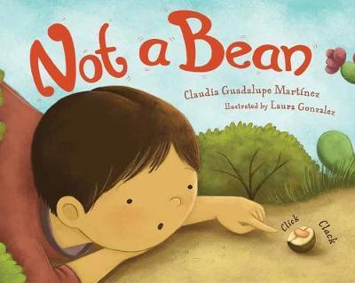 Not a Bean By:Martinez, Claudia Guadalupe Eur:9,74 Ден2:1199