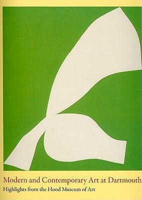 Modern and Contemporary Art at Dartmouth: Highlights from the Hood Museum of Art By:Kennedy, Brian Eur:19,50 Ден2:699