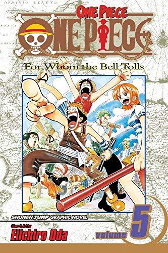 One Piece, Volume 5: For Whom the Bell Tolls By:Oda, Eiichiro Eur:14,62 Ден2:699