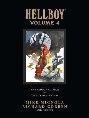 Hellboy Library Volume 4: The Crooked Man And The Troll Witch By:Mignola, Mike Eur:16,24 Ден2:2799