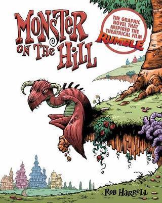 Monster on the Hill: Expanded Edition By:Harrell, Rob Eur:16,24 Ден2:1199